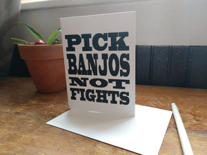 Pick Banjos Not Fights Note Cards
